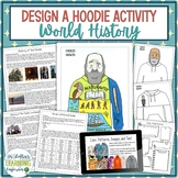 Historical Hoodies Social Studies Project - World History