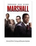 Historical Movie Viewing for Marshall (Based on life of Th