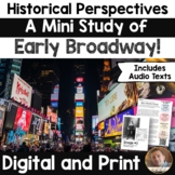 Historical Perspectives -Early Broadway and Theater Study 