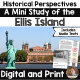 Historical Perspectives -Ellis Island Study - Includes Pri