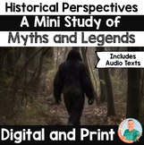 Historical Perspectives- Myths and Legends- Mini Study