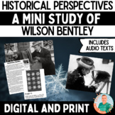 Historical Perspectives- Wilson Bentley - The Snowflake Ma
