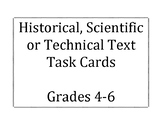 Historical, Scientific and Technical Text Task Cards