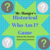 Historical Who Am I Guessing Game End of Year Game Activity