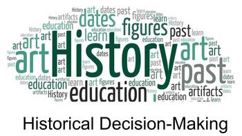 Preview of Historical decision-Making: Critical Thinking Discussions