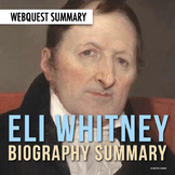 Eli Whitney: Industrial Revolution Biography Webquest