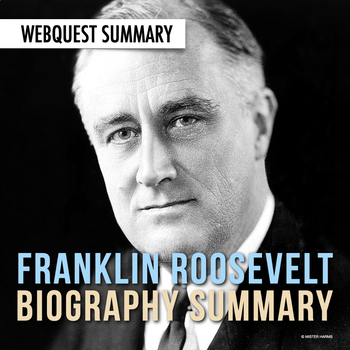 Preview of Franklin Roosevelt "FDR" Graphic Organizer Webquest Summary Activity