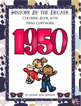 Preview of History By the Decade: 1950s Coloring Book with Print Copywork