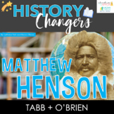 History Changers: Matthew Henson