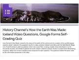 History Channel's How the Earth Was Made: Iceland Video Questions, Google Quiz