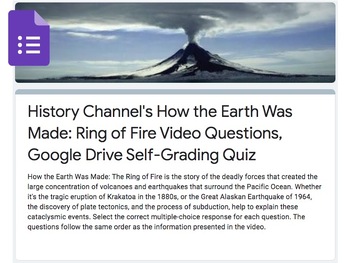 Preview of History Channel's How the Earth Was Made: The Ring of Fire, Google Forms Quiz