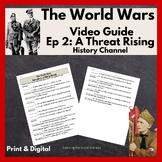 History Channel's "The World Wars" Video Guide Episode 2 "