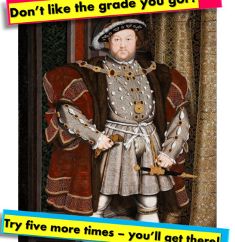Preview of History Classroom Poster - Henry VIII - Try 5 More Times - Motivational, Fun!