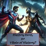 History Conversation Starters: Hero or Villain?
