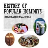History & Description of American Holidays Slideshow for G