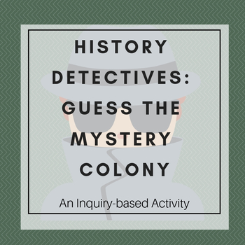 Preview of History Detectives: Guess the Mystery Colony!