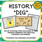 History "Dig" - Teaching Students to Support Conclusions w