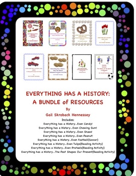 Preview of History: Everything has a History, A Bundle of Resource!