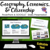 History Geography Economics Citizenship EDITABLE Presentat