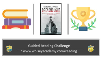 Preview of History Guided Reading - Science – Naval Technology – Robert Masse, Dreadnought.