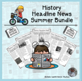 History Headline News Informational Text Social Studies Reading Summer Set