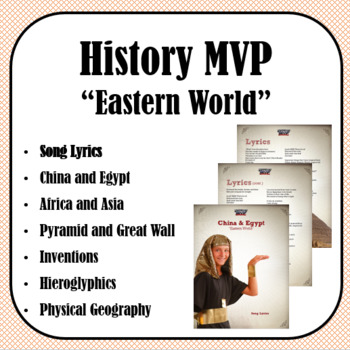 Preview of Lyrics - History MVP: Eastern World (China and Egypt)
