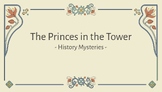 History Mysteries: The Princes in the Tower