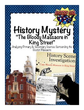 Preview of History Mystery: The Bloody Massacre in King Street (Boston Massacre)