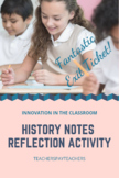 History Notes Reflection Activity