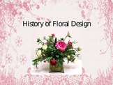 History Of Floral Design Power Point