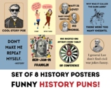 History Puns Posters (set of 8), History Classroom Decor, 