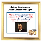 History Quotes and other classroom signs