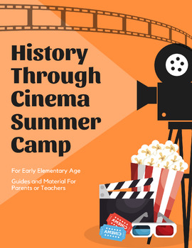Preview of Summer Fun: History Through Cinema Summer Camp for Parents or Teachers