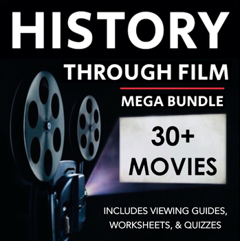 Preview of History Through Film - Movie Guide MEGA BUNDLE - 30+ Films for the Classroom