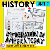 History Unit 7: Immigration in America Today Social Studie