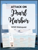 History Webquest - World War II - Attack on Pearl Harbor