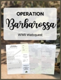 History Webquest - World War II - Operation Barbarossa
