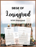 History Webquest - World War II - Siege of Leningrad