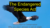 History and Need for the Endangered Species Act of 1973