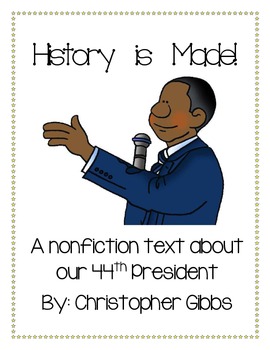 Preview of History is Made - a Barack Obama nonfiction text