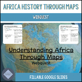 History of Africa through Maps Webquests Bundle | Google Apps