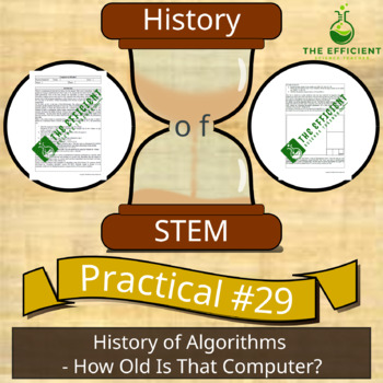 Preview of History of Algorithms - History of STEM practicals - How Old Is That Computer?