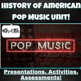 History of American Pop Music Unit 