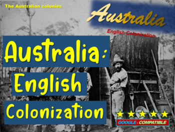 Preview of History of Australia - British Colonization (Part 3 of a 4-PART unit)