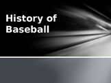 History of Baseball Power Point for questions and answer key