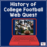 History of College Football Web Quest