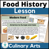 Culinary Arts - Food History Lesson and Worksheet for Food