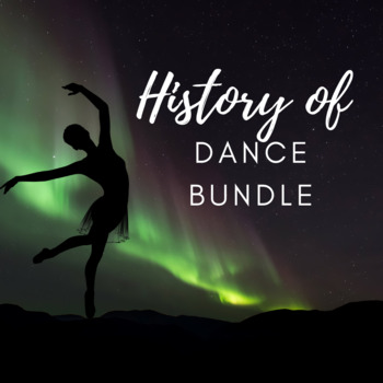 DANCE LECTURE #1 DANCER'S PACKET / HISTORY. THE 3 MAIN SCHOOLS OF