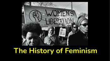 Preview of History of Feminism Waves 0-3 Google Slides Presentation