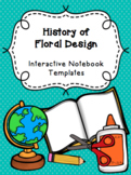 History of Floral Design Interactive Notebook Templates